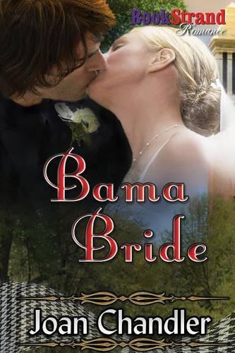 Bama Bride (Bookstrand Publishing Romance): (English)