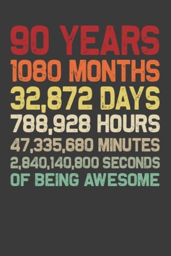 90 Years Of Being Awesome