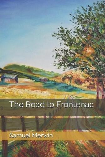 The Road to Frontenac