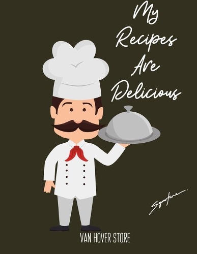 My Recipes Are Delicious