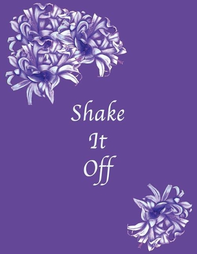 Shake It Off: Composition Journal Notebook: Soft cover, 110 pages 8.5x11