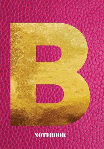 B Notebook: Letter 'b' Notebook, Composition, Exercise or Log Study Book - Pink Cover