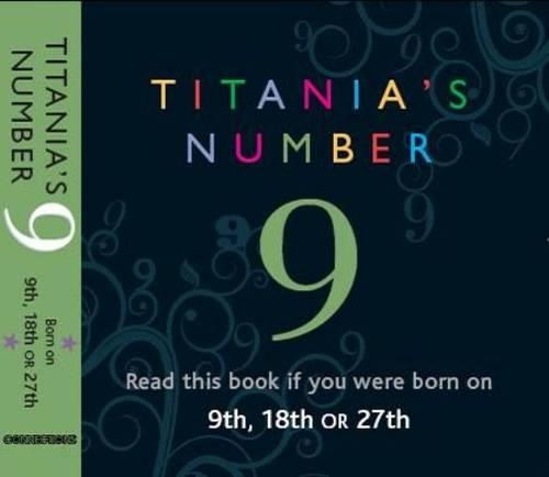 Titania's Numbers - 9: Born on 9th, 18th, 27th(Titania's Numbers S.)