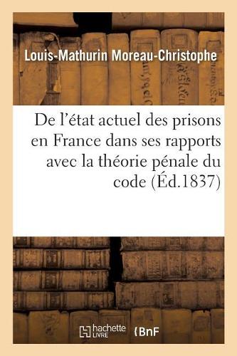 De l'état actuel des prisons en France