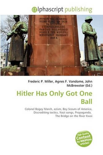 Hitler Has Only Got One Ball