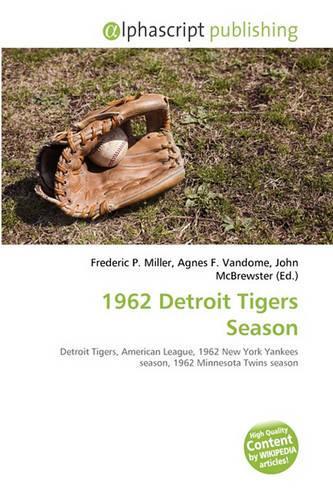 1962 Detroit Tigers Season