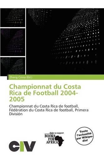 Championnat Du Costa Rica de Football 2004-2005
