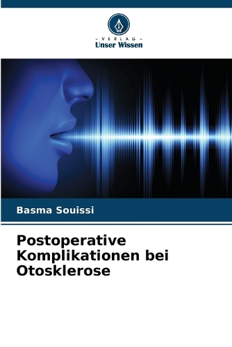 Postoperative Komplikationen bei Otosklerose