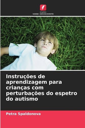 Instruções de aprendizagem para crianças com perturbações do espetro do autismo