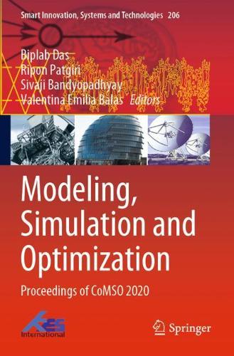 Modeling, Simulation and Optimization: Proceedings of CoMSO 2020(206 Smart Innovation, Systems and Technologies)
