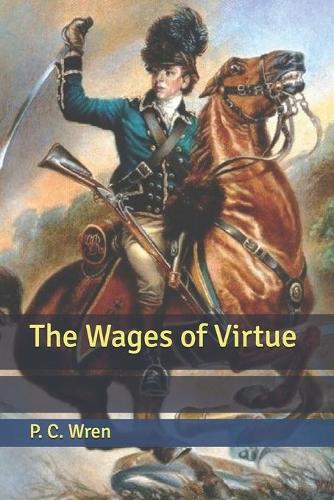 The Wages of Virtue