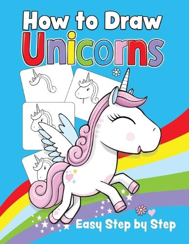 How To Draw Unicorns Easy Step by Step