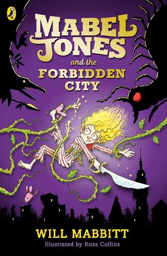 Mabel Jones and the Forbidden City: (2 Mabel Jones)