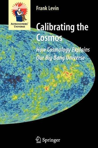 Calibrating the Cosmos: (English)