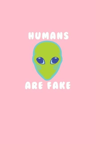 Humans Are Fake