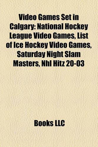Video Games Set in Calgary