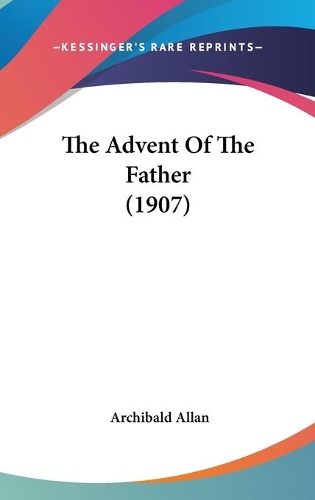 The Advent Of The Father (1907)