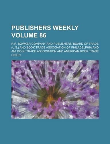 Publishers Weekly Volume 86