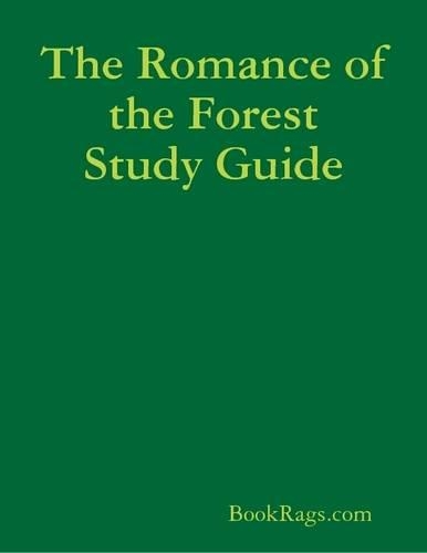 The Romance of the Forest Study Guide