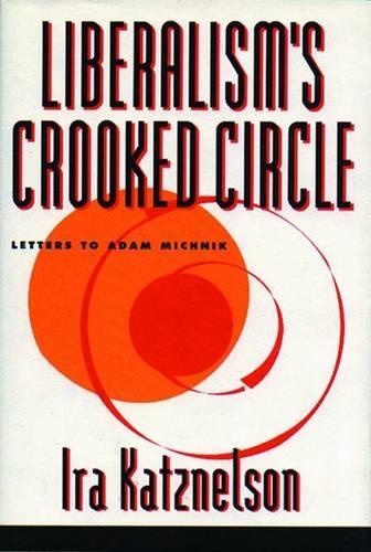 Liberalism's Crooked Circle