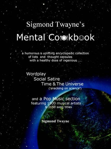 Sigmond Twayne's Mental Cookbook: (English)