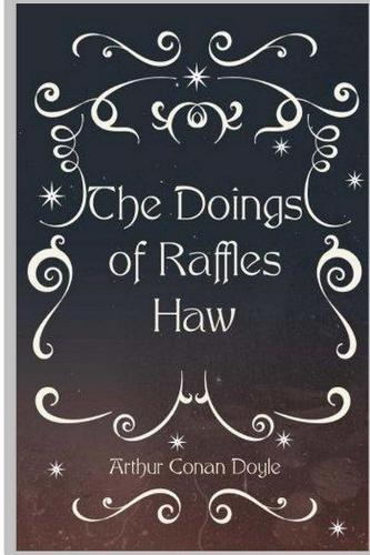 The Doings of Raffles Haw