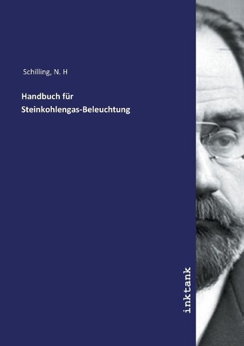 Handbuch für Steinkohlengas-Beleuchtung