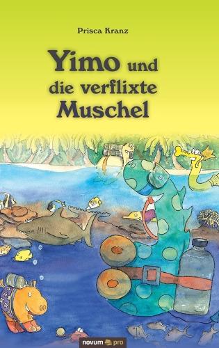 Yimo und die verflixte Muschel