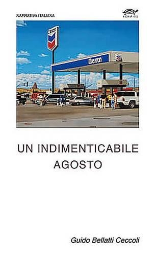 Un Indimenticabile Agosto
