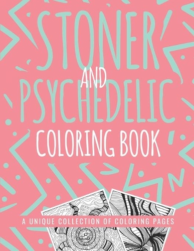 Stoner and Psychedelic Coloring Book