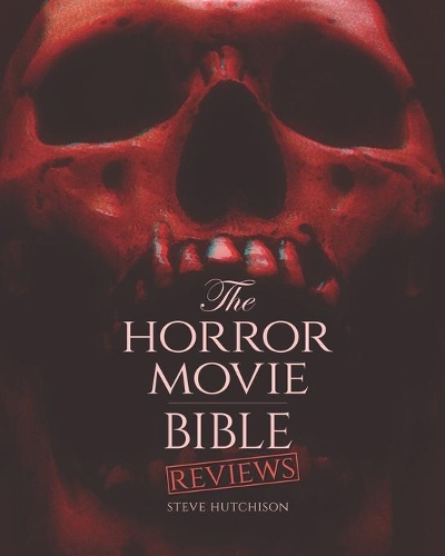 The Horror Movie Bible