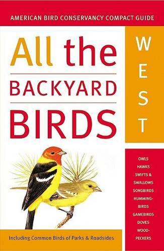 All the Backyard Birds: West