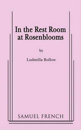 In the Rest Room at Rosenblooms: (English)