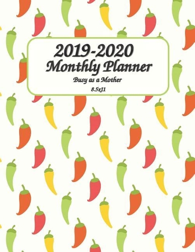 2019-2020 Busy as a Mother Monthly Planner 8.5x11