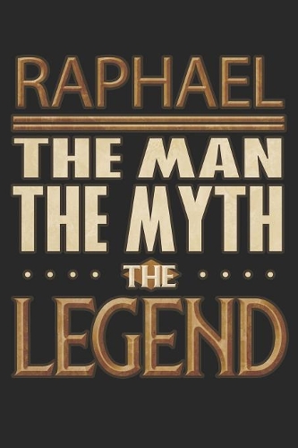 Raphael The Man The Myth The Legend