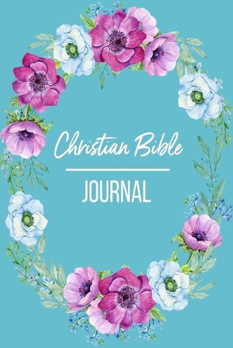 Christian Bible Journal: Inspirational Bible Verses and Motivational Religious Scriptures