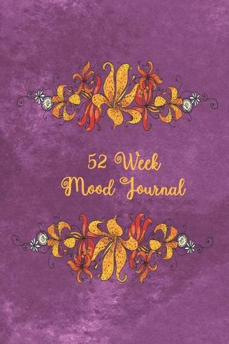 52 Week Mood Journal: One Year Undated Mood Tracker