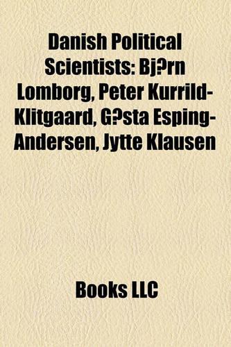 Danish Political Scientists: Bjorn Lomborg, Peter Kurrild-Klitgaard, Gosta Esping-Andersen, Jytte Klausen(English)