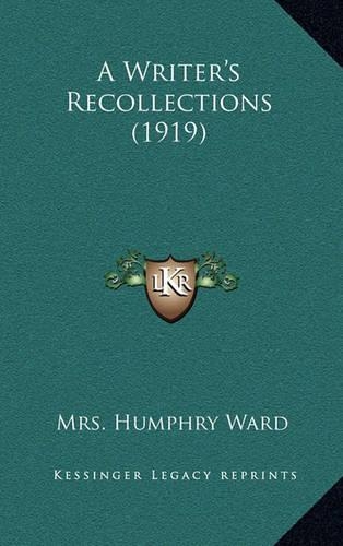 A Writer's Recollections (1919)