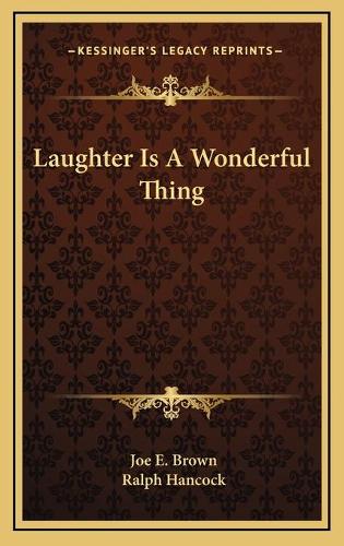 Laughter Is A Wonderful Thing