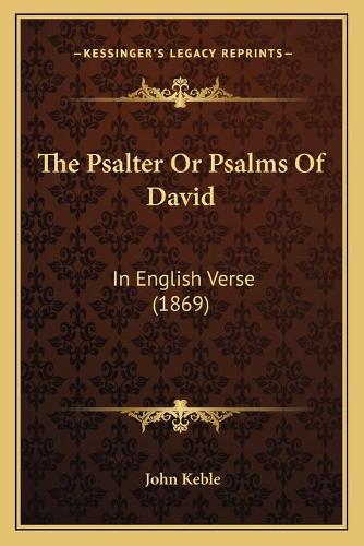 The Psalter Or Psalms Of David