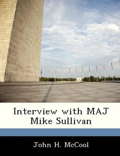 Interview with Maj Mike Sullivan: (English)