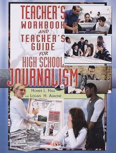 Teacher's Workbook and Teacher's Guide for High School Journalism