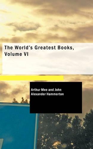 The World's Greatest Books, Volume VI: (English)