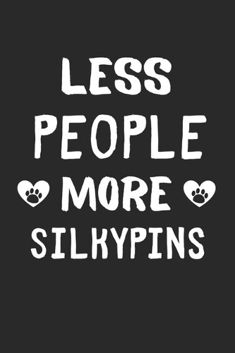 Less People More SilkyPins