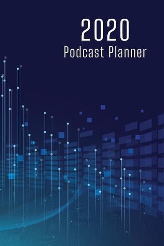 2020 Podcast Planner