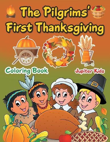 The Pilgrims' First Thanksgiving Coloring Book: (English)