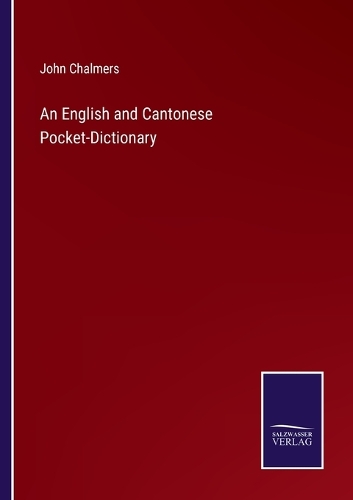 An English and Cantonese Pocket-Dictionary