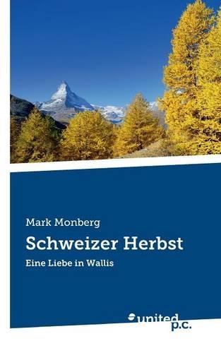 Schweizer Herbst: (German)