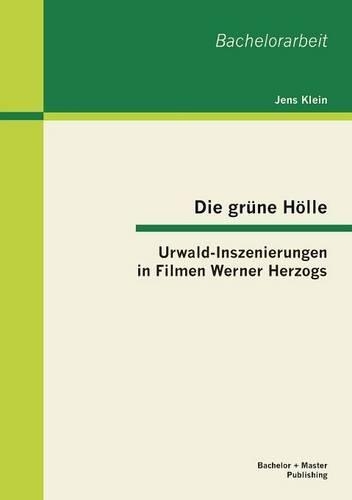 Die grüne Hölle